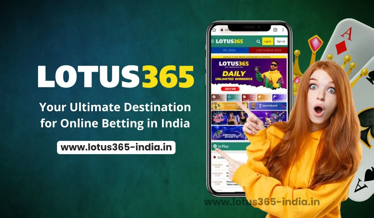 Read more about the article Lotus365 – Your Ultimate Destination for Online Betting in India